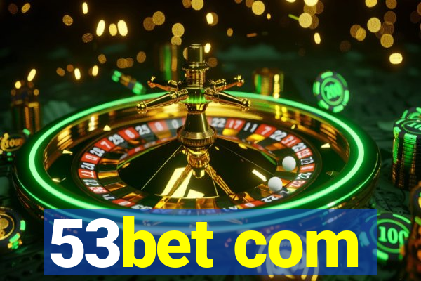53bet com